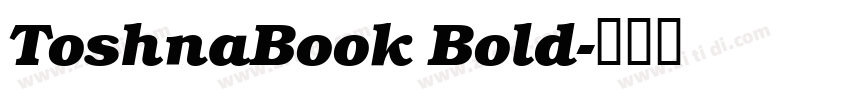 ToshnaBook Bold字体转换